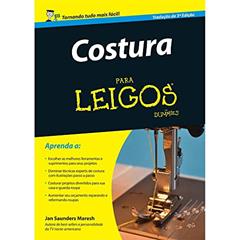 Costura Para Leigos, do autor Jan Saunders Maresh