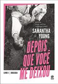 Ler Depois que você me deixou: Livro 1 - Duologia, do autor Samantha Young