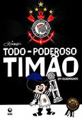 Ler Todo Poderoso Timão em Quadrinhos - Coleção Times, do autor Vários Autores
