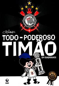 Todo Poderoso Timão em Quadrinhos - Coleção Times, do autor Vários Autores