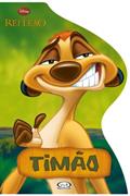 Ler Timão - Rei Leão: livro recortado, do autor Disney Enterprises Inc Ler Timão - Rei Leão: livro recortado, do autor Disney Enterprises Inc