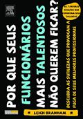 Ler Por que Seus Funcionários Mais Talentosos Não Querem Ficar?, do autor Leigh Branham Ler Por que Seus Funcionários Mais Talentosos Não Querem Ficar?, do autor Leigh Branham