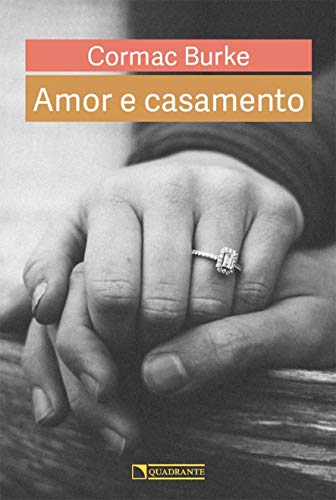 Ler Amor e casamento, do autor Cormac Burke Ler Amor e casamento, do autor Cormac Burke