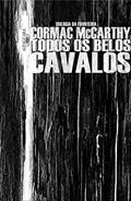 Ler Todos os belos cavalos: 1, do autor Cormac McCarthy Ler Todos os belos cavalos: 1, do autor Cormac McCarthy