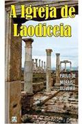 Ler A Igreja de Laodicéia, do autor Paulo de Morais Oliveira