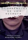 Ler Ocorrencias de Uma Recruta, do autor Rosemary Scorci