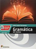 Ler Vereda Digital - Gramática em textos, do autor Leila Lauar Sarmento Ler Vereda Digital - Gramática em textos, do autor Leila Lauar Sarmento