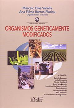 Organismos Geneticamente Modificados, do autor Marcelo Dias Varella
