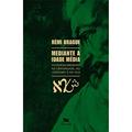 Ler Mediante a Idade Média: Filosofias medievais na cristandade, no judaísmo e no islã, do autor Rémi Brague