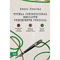 Ler Tutela Jurisdicional Mediante Precedente Judicial, do autor Pedro Freitas Ler Tutela Jurisdicional Mediante Precedente Judicial, do autor Pedro Freitas