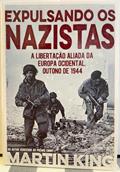 Ler Expulsando os Nazistas, do autor Martin King; Pé Da Letra