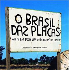 O Brasil das placas, do autor José Eduardo Camargo; L. Soares