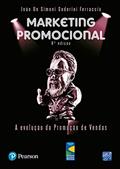 Ler Marketing Promocional: A Evolução da Promoção de Vendas, do autor João de Simoni Soderini Ferracciù