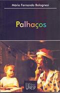 Ler Palhaços, do autor Mário Fernando Bolognesi Ler Palhaços, do autor Mário Fernando Bolognesi