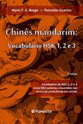 Ler Chinês Mandarim: Vocabulário hsk 1 2 e 3, do autor Mario F. G. Braga