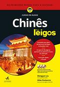 Ler Chinês Para Leigos ? Curso em áudio, do autor Mengjun Liu; Mike Packevicz