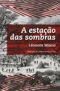 Ler A estação das sombras, do autor Léonora Miano