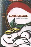 Ler Narcisismos, do autor Oscar M. Miguelez