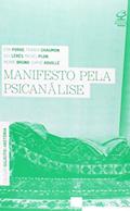 Ler Manifesto pela psicanálise, do autor Michel Plon