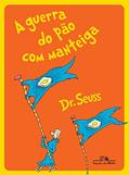 Ler A guerra do pão com manteiga, do autor Seuss