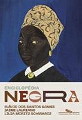 Ler Enciclopédia negra: Biografias afro-brasileiras, do autor Flávio dos Santos Gomes; Jaime Lauriano; Lilia Moritz Schwarcz