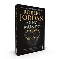 O Olho do Mundo - Série A Roda do Tempo - Vol. 1, do autor Robert Jordan