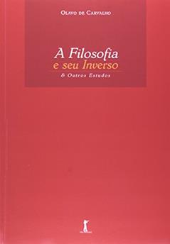 A Filosofia e Seu Inverso & Outros Estudos, do autor Olavo de Carvalho