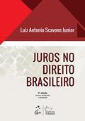 Ler Juros no Direito Brasileiro, do autor Luiz Antonio Scavone Júnior