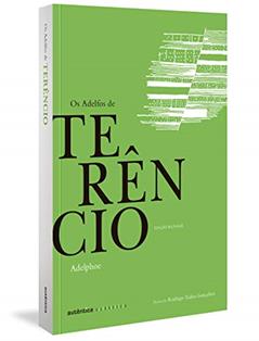 Os Adelfos - Bilíngue (Latim-Português), do autor Públio Terêncio Afro