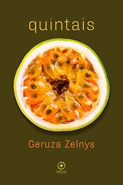 Quintais, do autor Geruza Zelnys