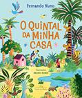 Ler O quintal da minha casa, do autor Fernando Nuno