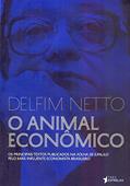 Ler O Animal Econômico, do autor Antonio Delfim Netto Ler O Animal Econômico, do autor Antonio Delfim Netto