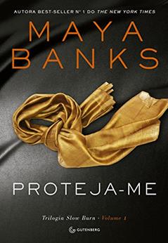 Proteja-me, do autor Maya Banks