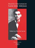 Ler Pranto para Ignacio Sánchez Mejías, do autor Federico García Lorca