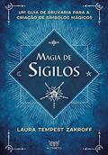Ler Magia de sigilos: Um Guia de Bruxaria para Criação de Símbolos Mágicos, do autor Laura Tempest Zakroff Ler Magia de sigilos: Um Guia de Bruxaria para Criação de Símbolos Mágicos, do autor Laura Tempest Zakroff