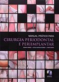 Ler Manual Prático Para Cirurgia Periodontal e Periimplantar, do autor Renata Cimões Ler Manual Prático Para Cirurgia Periodontal e Periimplantar, do autor Renata Cimões