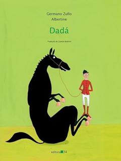 Dadá, do autor Germano Zullo; Albertine