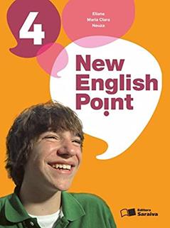 New English point - 4, do autor Eliana Aun; Maria Clara Prete de Moraes; Neuza Bilia Sansanovicz