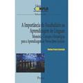Ler A Importância do Vocabulário na Aprendizagem de Línguas: Memória, Crenças e Estratégias para a Aprendizagem de Novos Itens Lexicais - Volume 38. Coleção NPLA, do autor Mariney Pereira Conceiçao Ler A Importância do Vocabulário na Aprendizagem de Línguas: Memória, Crenças e Estratégias para a Aprendizagem de Novos Itens Lexicais - Volume 38. Coleção NPLA, do autor Mariney Pereira Conceiçao
