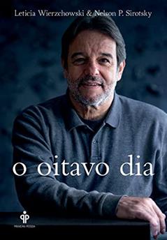 O oitavo dia, do autor Leticia Wierzchowski; Nelson P. Sirotsky