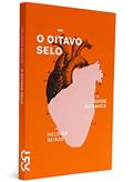 Ler O Oitavo Selo, do autor Heloisa Seixas