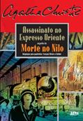 Ler Assassinato no Expresso Oriente, Seguido de Morte no Nilo, do autor Agatha Christie Ler Assassinato no Expresso Oriente, Seguido de Morte no Nilo, do autor Agatha Christie