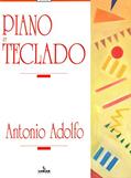 Ler Piano e Teclado, do autor Antonio Adolfo Ler Piano e Teclado, do autor Antonio Adolfo