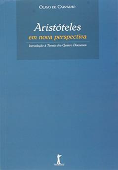 Aristóteles em Nova Perspectiva. Introdução à Teoria dos Quatro Discursos, do autor Olavo de Carvalho