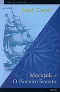 Ler Mocidade e O Parceiro Secreto, do autor Joseph Conrad