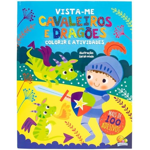 Ler VISTA-ME! CAVALEIROS E DRAGÕES, do autor editora todolivro