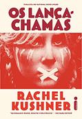 Ler Os lança chamas, do autor Rachel Kushner Ler Os lança chamas, do autor Rachel Kushner