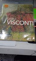 Ler Pintores Brasileiros. Eliseu Visconti - Volume 18, do autor Vários Autores