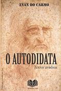 Ler O autodidata, do autor Evan Do Carmo