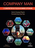Ler Company Man: O Construtor De Poços No Mundo Offshore, do autor Sandro Giuseppe Rappini
